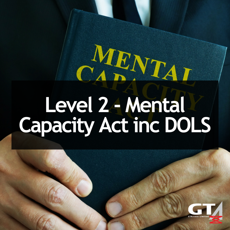 Level 2 Mental Capacity Act incl. DOLS